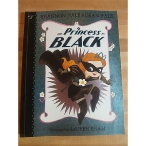 The Princess in Black - Paperback,‎ by Hale Shannon; Hale - Good